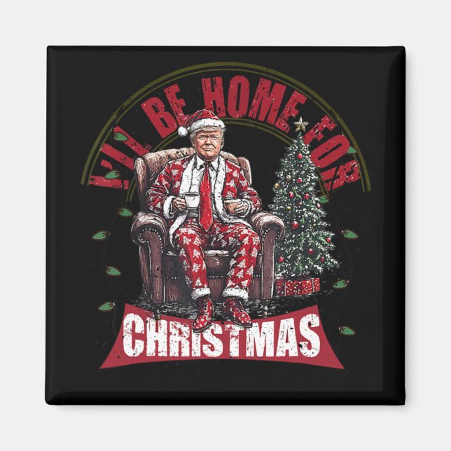 Aimant Je serai à la maison pour Noël pour l'élection 202 (Devant)