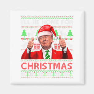 Aimant Je serai à la maison pour Noël Santa Trump Xmas Py