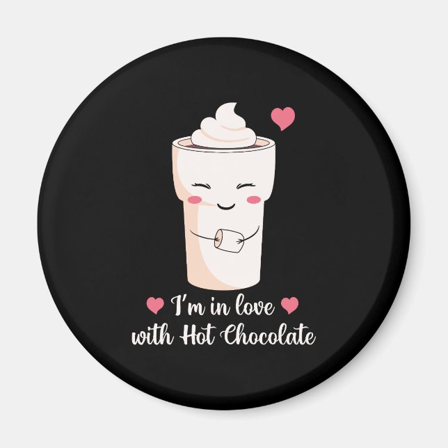 Aimant Je suis amoureux du chocolat chaud (Devant)