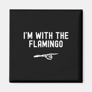 Aimant Je suis avec le Flamant rose drôle Halloween Éffra