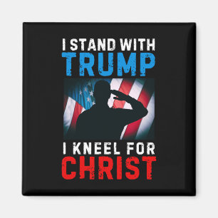 Aimant Je Suis Avec Trump Est Mon Président Kneel Jesus C