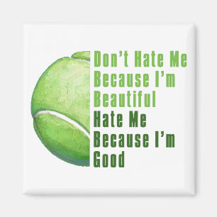 Aimant Je Suis Beau Je Suis Bon Bal De Tennis