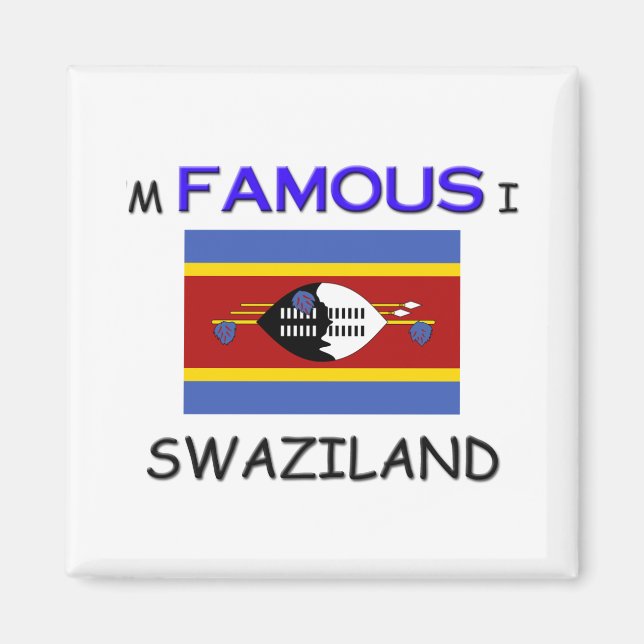 Aimant Je suis célèbre en SWAZILAND (Devant)