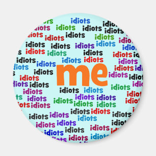 Aimant Je suis complètement entouré par un groupe