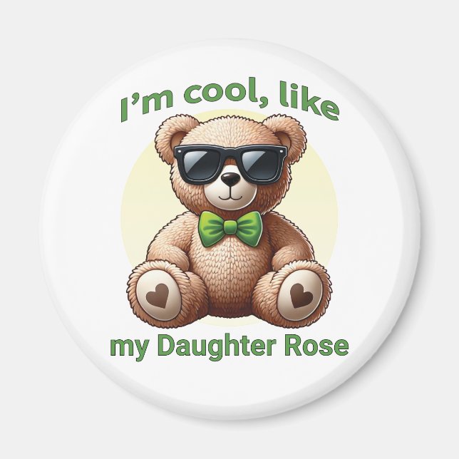 Aimant Je suis Cool Teddy Bear avec Green Bow personnalis (Devant)