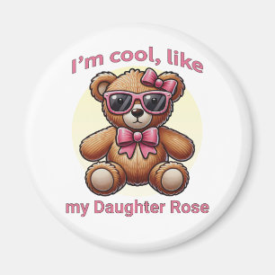Aimant Je suis Cool Teddy Bear avec Pink Bow personnalisa