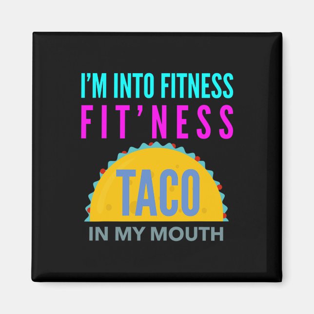 Aimant Je suis dans la forme physique, un taco de forme p (Devant)