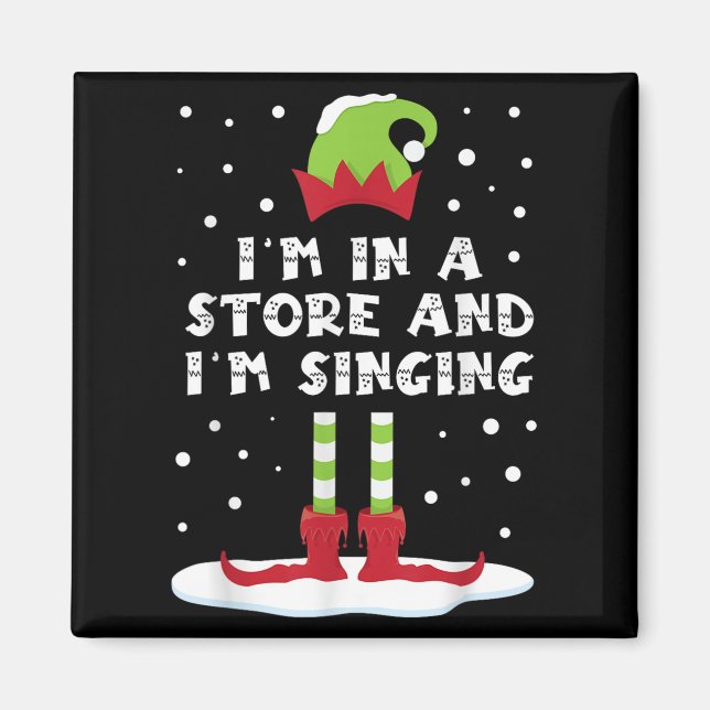 Aimant Je suis dans un magasin et je chante Elf Matching  (Devant)