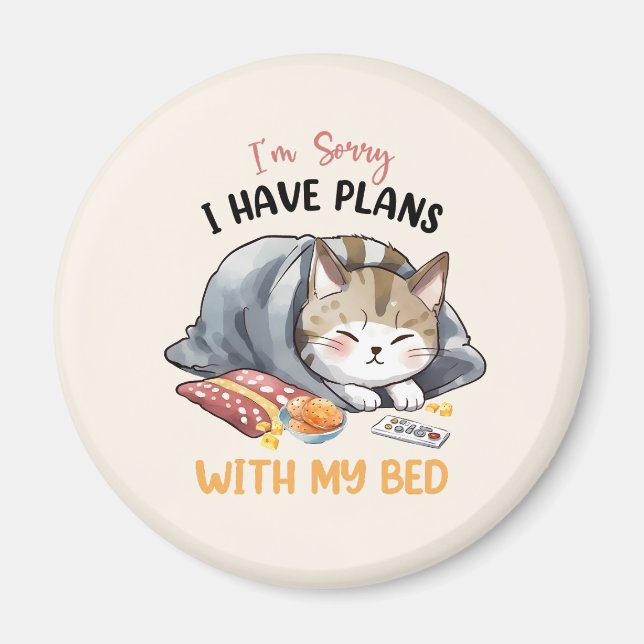 Aimant Je suis désolé, j'ai des plans avec mon lit - Chat (Devant)