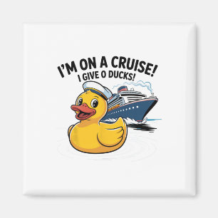Aimant Je Suis En Croisière Je Me Fiche Des Canards T-Shi