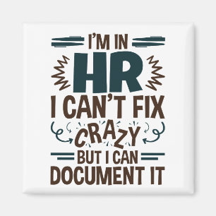 Aimant Je suis en HR Je ne peux pas résoudre fou mais je 