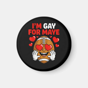 Aimant Je suis gay pour Maye