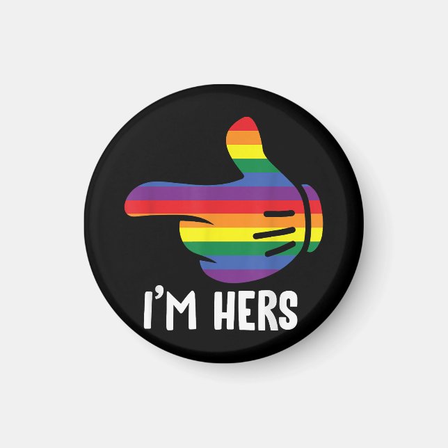 Aimant Je suis Hers Rainbow Lesbian Couple Funny LGBT Pri (Devant)