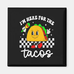 Aimant Je suis ici pour les tacos Cinco De Mayo tout-peti