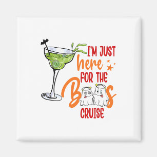 Aimant Je suis juste ici pour la croisière des huées conc