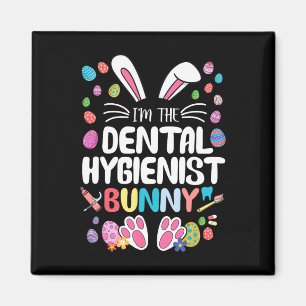 Aimant Je suis la bunny hygiéniste dentaire Funny Bunny E
