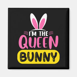Aimant Je Suis La Reine Lapin Oreilles De Pâques Œuf Drôl