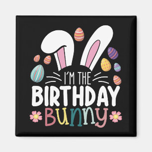 Aimant Je suis L'Anniversaire Bunny Famille de Pâques