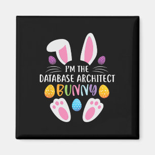 Aimant Je suis l'architecte Databyse Bunny drôle de jour