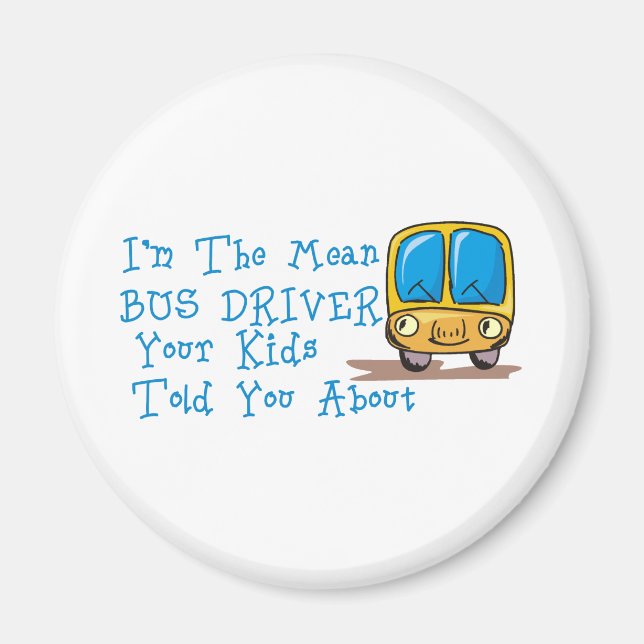 Aimant Je suis le chauffeur moyen de bus (Devant)