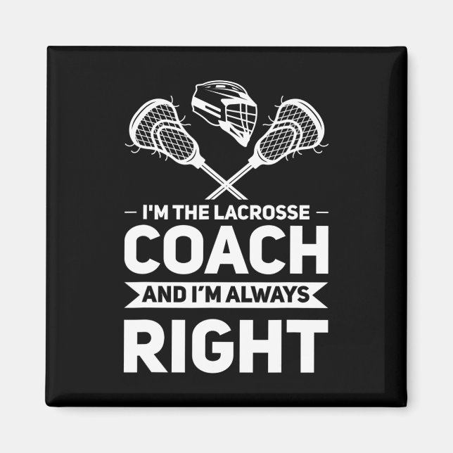 Aimant Je suis le Lacrosse Coach Lacrosse Coach (Devant)