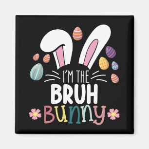 Aimant Je suis le lapin de Pâques Bruh Matching
