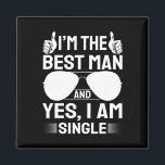 Aimant Je suis le meilleur homme Mariage Groomsmen Funny<br><div class="desc">Je suis Meilleur Homme Mariage Groomsmen Funny Bridal Bachelor Party</div>