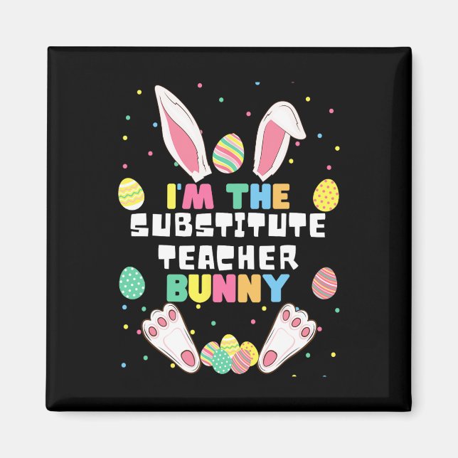 Aimant Je suis le professeur remplaçant Bunny Lapin drôle (Devant)