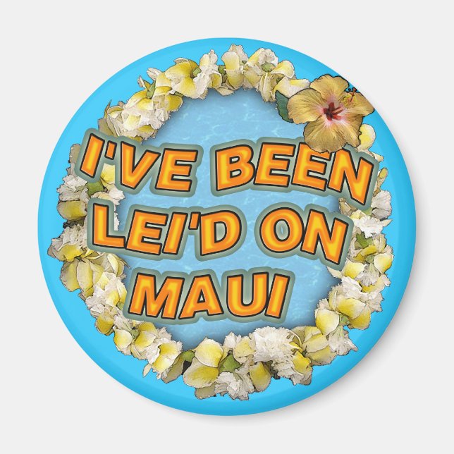 Aimant Je suis Lei'd sur Maui (Devant)