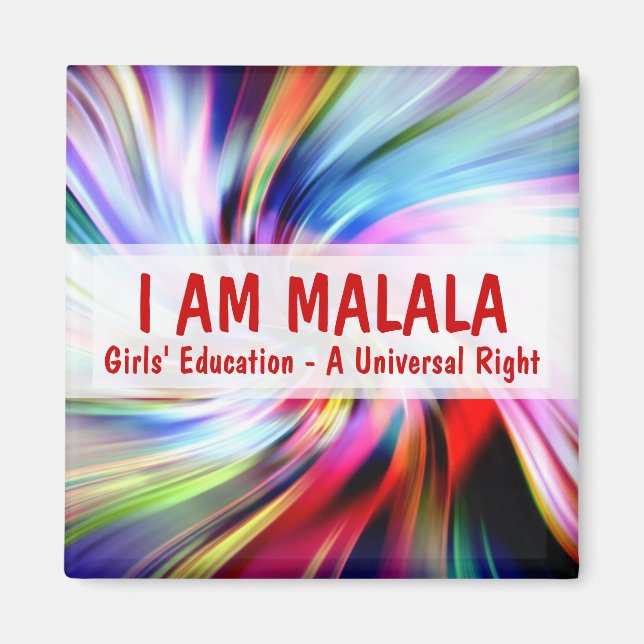 Aimant Je suis Malala Girl Education Un droit universel (Devant)