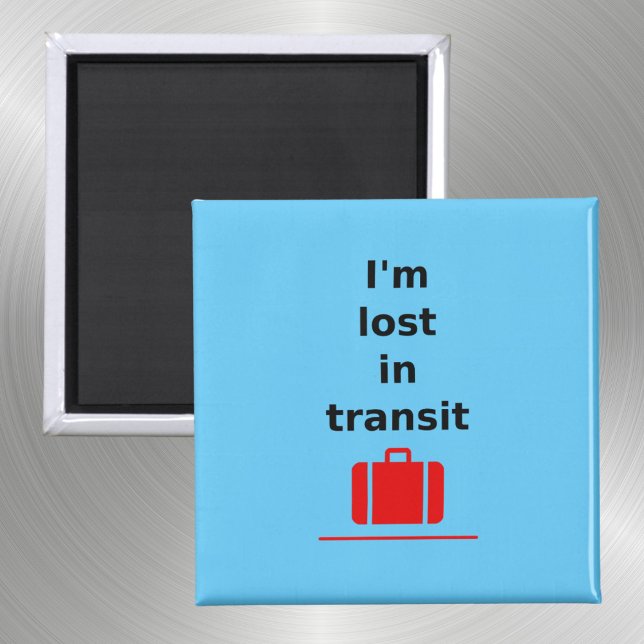Aimant Je suis perdu dans la valise de voyage en transit  (Créateur téléchargé)