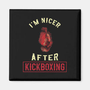 Aimant Je suis plus gentil après le kickboxing Kickboxer 