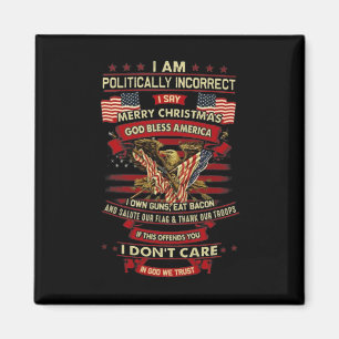 Aimant Je Suis Politiquement Incorrect Je Dis Joyeux Noël
