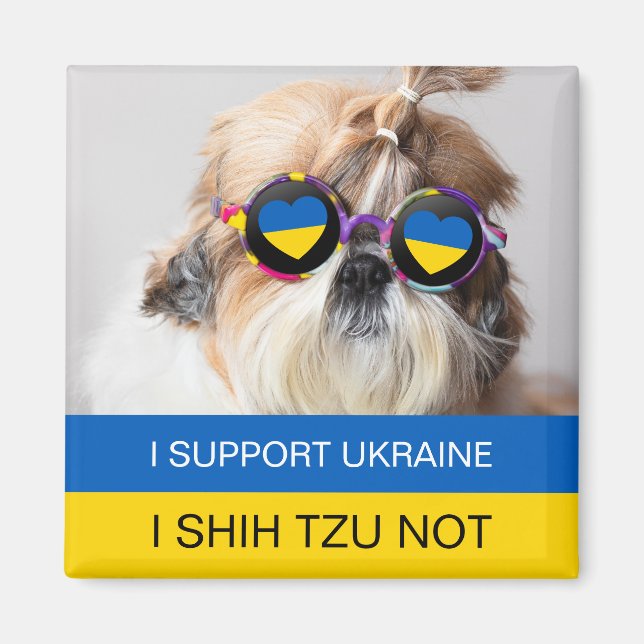 Aimant Je suis pour l'Ukraine Je Shih Tzu Pas le drapeau  (Devant)