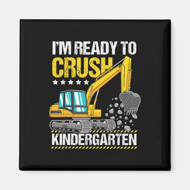 Aimant Je suis prêt à écraser la maternelle Construction  (Devant)