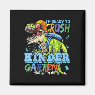 Aimant Je suis prêt à écraser la maternelle Dino T-rex Ck