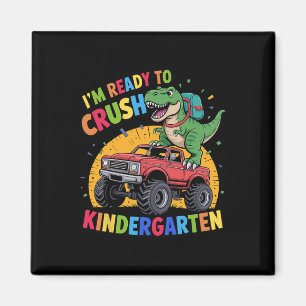 Aimant Je suis prêt à écraser la maternelle dinosaure Ck 