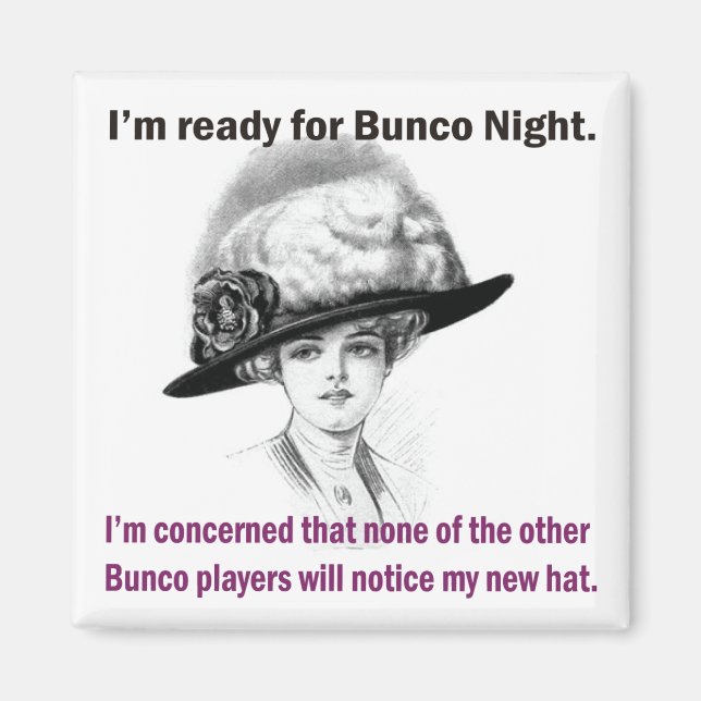 Aimant je suis prêt pour la nuit Bunco. (Devant)