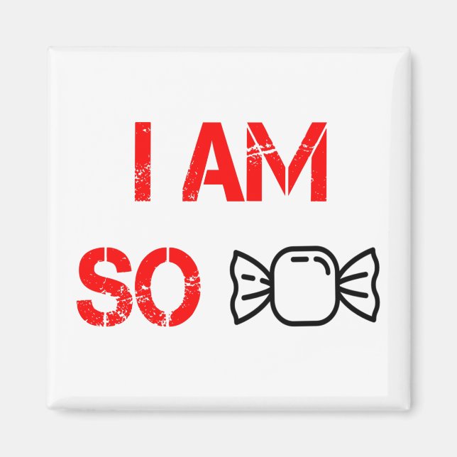 Aimant Je suis si gentil (Devant)