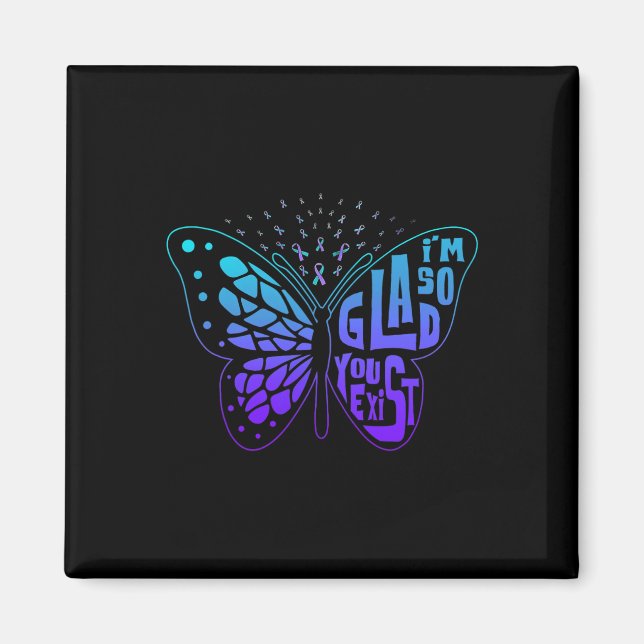 Aimant Je suis si heureux que vous existiez avant le suic (Devant)