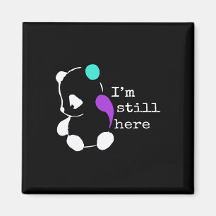 Aimant Je suis toujours là - Semicolon Don Prévention du 