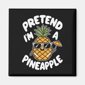 Aimant Je suis un ananas