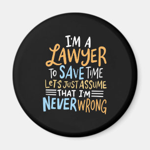 Aimant Je Suis Un Avocat Pour Gagner Du Temps