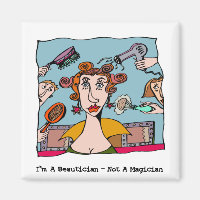 Je suis un Beauticien - pas un magicien