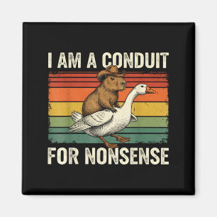 Aimant Je suis un conduit pour un capybara d'oie drôle sa