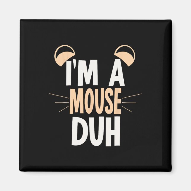 Aimant Je suis un costume d'Halloween de souris 1 (Devant)