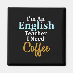 Aimant Je suis un enseignant d'anglais J'ai besoin d'une