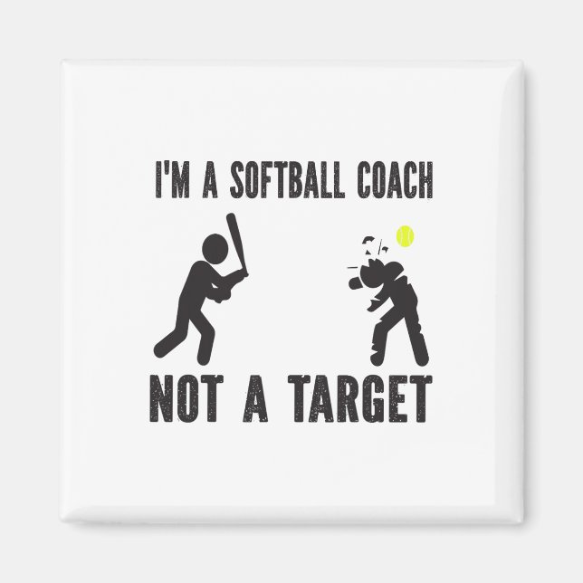 Aimant Je suis un entraîneur de softball, pas une cible,  (Devant)