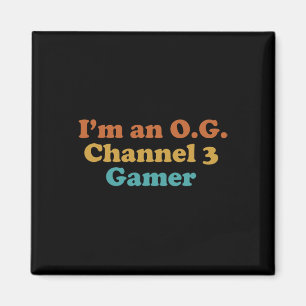 Aimant Je suis un gamer OG Channel 3 drôle rétro vintage