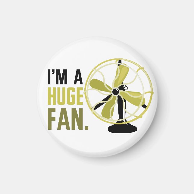 Aimant Je suis un grand fan. (Devant)